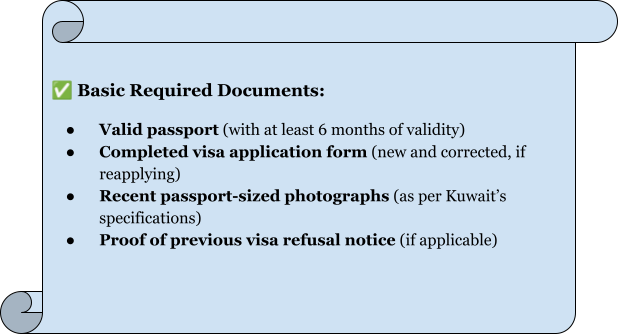 Documents Required For Reapplying For A Kuwait Visa
